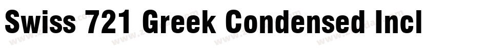 Swiss 721 Greek Condensed Inclined BT字体转换